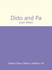 Dido and Pa Read online