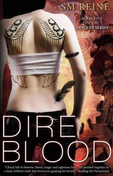 Dire Blood (The Descent Series, Book 5) Read online