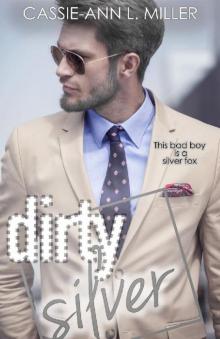 Dirty Silver (The Dirty Suburbs Book 7) Read online