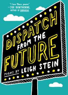 Dispatch from the Future Read online