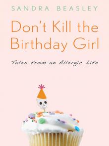 Don't Kill the Birthday Girl Read online