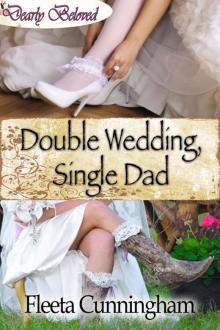 Double Wedding, Single Dad Read online