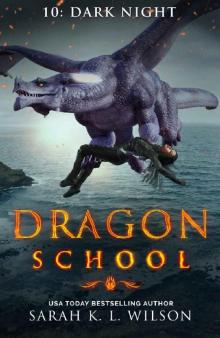Dragon School_Dark Night Read online