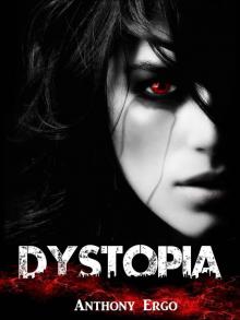 Dystopia: YA Paranormal Adventure Romance Read online