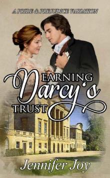 Earning Darcy's Trust Read online