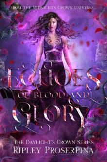 Echoes of Blood and Glory Read online