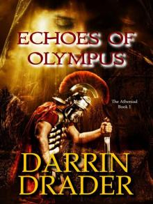 Echoes of Olympus (The Atheniad Book 1) Read online