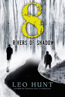 Eight Rivers of Shadow Read online