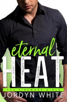 Eternal Heat Read online
