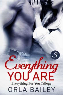 Everything You Are: Everything For You Trilogy 3 Read online