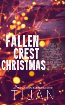 Fallen Crest Christmas (Fallen Crest High #5.25) Read online