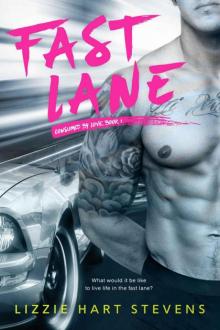 Fast Lane (Consumed by Love Book 1) Read online