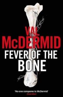 Fever of the Bone Read online
