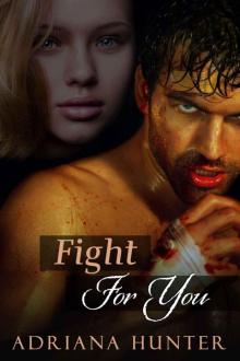 Fight For You Read online