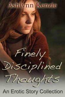 Finely Disciplined Thoughts Read online