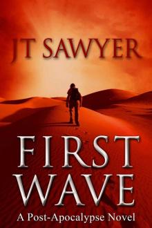 First Wave (The Travis Combs Post-Apocalypse Thrillers) Read online