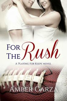 For the Rush (Playing for Keeps #3) Read online