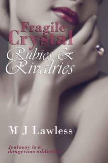 Fragile Crystal: Rubies and Rivalries (The Crystal Fragments Trilogy) Read online