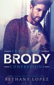 Frat House Confessions--Brody Read online