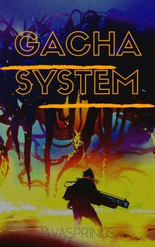 Gacha System Read online