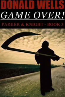 Game Over! (Parker & Knight Book 3) Read online
