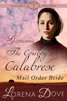 Giovanna: The Cowboy's Calabrese Mail Order Bride (Sweet Land of Liberty Brides Book 1) Read online