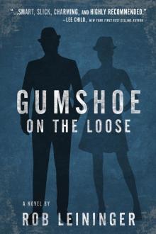 Gumshoe on the Loose Read online