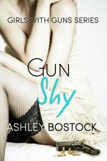 Gun Shy Read online