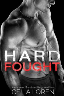 Hard Fought (A Stepbrother Warriors Novel) Read online