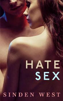 Hate Sex: A Novella Read online