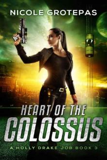 Heart of the Colossus_A Steampunk Space Opera Adventure Read online