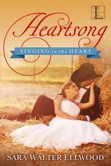Heartsong (Singing to the Heart Book 2) Read online