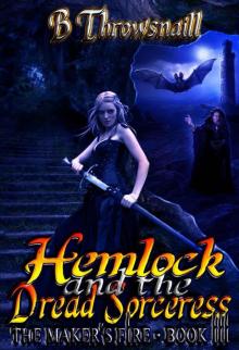 Hemlock And The Dread Sorceress (Book 3) Read online