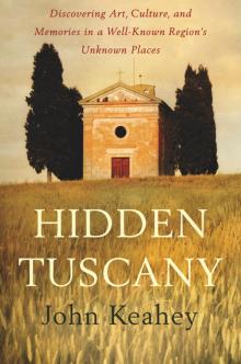 Hidden Tuscany Read online