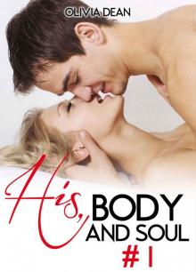 His, Body and Soul - Volume 1 Read online