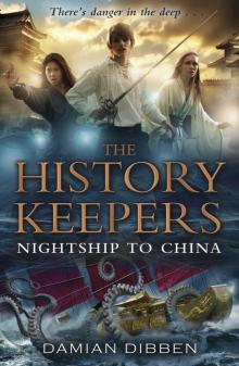 History Keepers: Nightship to China Read online