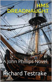 HMS DREADNAUGHT: A John Phillips Novel Read online