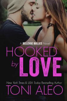 Hooked by Love (Bellevue Bullies #3) Read online