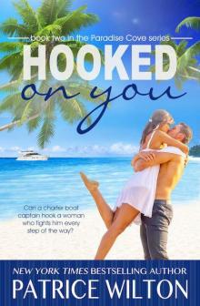 HOOKED ON YOU (Paradise Cove) Read online