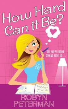 How Hard Can It Be (Handcuffs and Happily Ever Afters) Read online