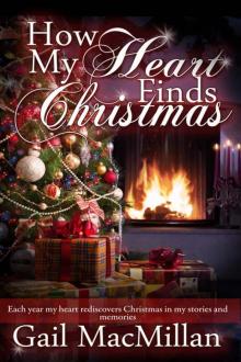 How My Heart Finds Christmas Read online