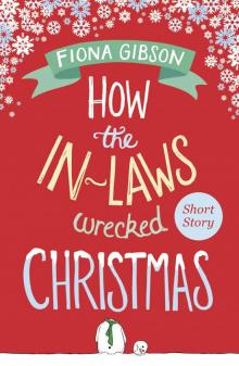 How the In-Laws Wrecked Christmas Read online