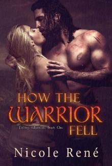 How The Warrior Fell (Falling Warriors series Book 1) Read online