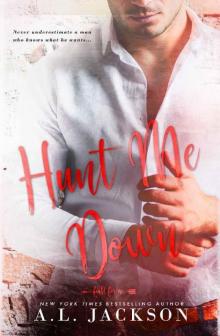 Hunt Me Down: A Fight for Me Series Stand-Alone Novella Read online