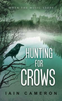 Hunting for Crows Read online