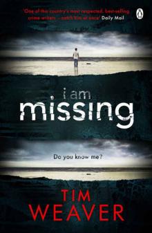 I Am Missing: David Raker Missing Persons #8 Read online