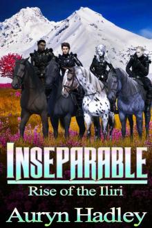 Inseparable (Rise of the Iliri Book 4) Read online