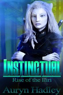 Instinctual (Rise of the Iliri Book 2) Read online