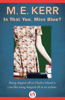 Is That You, Miss Blue? Read online