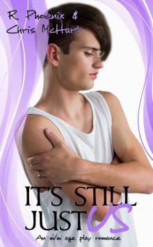 It's Still Just Us: (Sequel to It's Just Us) Read online